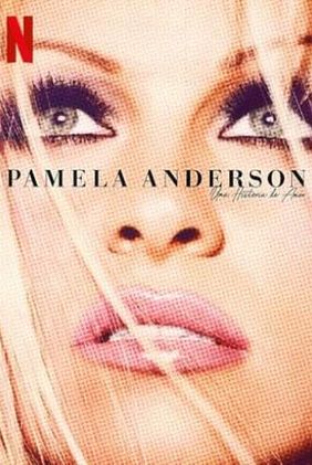 Pamela Anderson: Uma História de Amor